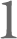 1